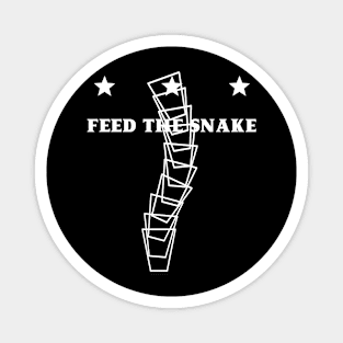 feed the snake (white white text) Magnet